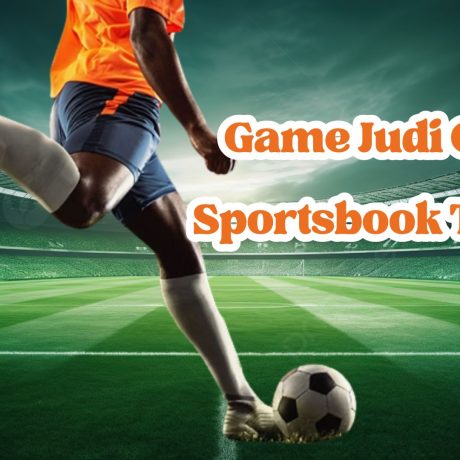 Game Judi Online Sportsbook